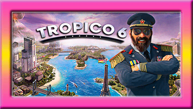 Tropico 6 |Steam Gift| RUSSIA