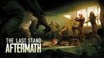 The Last Stand: Aftermath XBOX Series S|X КЛЮЧ