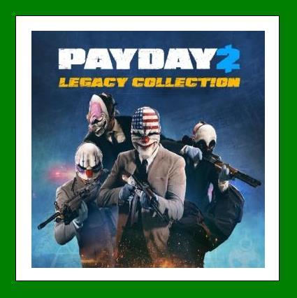 ✅PAYDAY 2 - Legacy Collection✔️+ 20 Игр🎁Steam⭐Global🌎