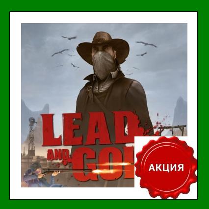 Lead and Gold - CD-KEY - Steam Region Free + АКЦИЯ