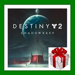 ✅Destiny 2: Shadowkeep✔️Steam Key🔑RU-CIS⭐🎁 - irongamers.ru