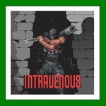 *Intravenous**+ 25 Игр*Steam*0% Карты*АКЦИЯ*