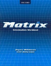 Ответы к учебнику английского языка Matrix Intermediate Workbook (unit 9)