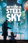 Beyond a Steel Sky Xbox КЛЮЧ **