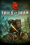 Tails Of Iron XBOX ONE/X/S ЦИФРОВОЙ КЛЮЧ **