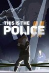 This is the Police 2 XBOX ONE/X/S ЦИФРОВОЙ КЛЮЧ **