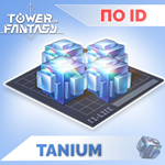 🌀Tower of Fantasy | TANIUM + SHOP | Донат по ID🌀 - irongamers.ru