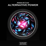 Arsen & Cyan - Alternative Power (Original Mix) - irongamers.ru