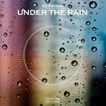 Ed Prymon - Under The Rain (Original Mix) - irongamers.ru