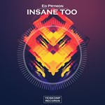 Ed Prymon - Insane Too (Original Mix) - irongamers.ru