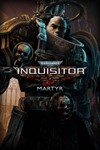 🎁Warhammer 40,000: Inquisitor - Martyr🌍МИР✅АВТО