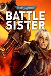 🎁Warhammer 40,000: Battle Sister🌍МИР✅АВТО