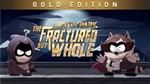 🎁South Park: The Fractured But Whole - Gold🌍МИР✅АВТО