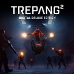 🎁Trepang2 - Deluxe Edition🌍МИР✅АВТО