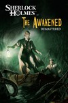 *Sherlock Holmes: The Awakened (2008)*МИР*АВТО
