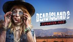 🎁DLC Dead Island 2 - Expansion Pass🌍МИР✅АВТО