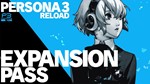 *DLC Persona 3 Reload: Expansion Pass*МИР*АВТО