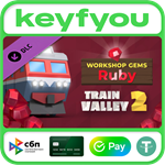 Train Valley 2: Workshop Gems - Ruby / STEAM DLC КЛЮЧ*