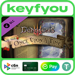 Dungeons 3 - Once Upon A Time / STEAM DLC КЛЮЧ *