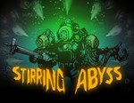 Stirring Abyss / STEAM КЛЮЧ *