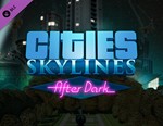 Cities: Skylines - After Dark / STEAM DLC KEY 🔥