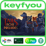 Tails Noir Preludes / STEAM КЛЮЧ *