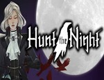 Hunt the Night / STEAM КЛЮЧ *
