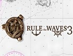 Rule the Waves 3 / STEAM GLOBAL КЛЮЧ *