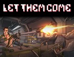 Let Them Come / STEAM GLOBAL КЛЮЧ *