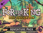 For The King: Lost Civilization Adventure Pack STEAM *