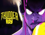 Thunder Ray / STEAM GLOBAL КЛЮЧ *