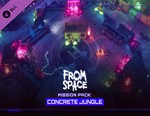 From Space - Mission Pack: Concrete Jungle / STEAM DLC