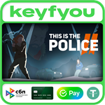 This Is the Police 2 / STEAM КЛЮЧ *