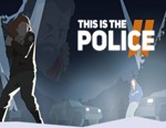 This Is the Police 2 / STEAM КЛЮЧ *