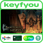 Shattered Heaven / STEAM КЛЮЧ *