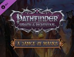 Pathfinder: Wrath of the Righteous - A Dance of Masks*