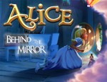 Alice - Behind the Mirror / STEAM GLOBAL КЛЮЧ *