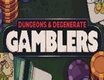 Dungeons & Degenerate Gamblers / STEAM КЛЮЧ *
