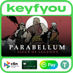 Parabellum: Siege Of Legends / STEAM GLOBAL КЛЮЧ *
