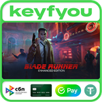 Blade Runner: Enhanced Edition / STEAM КЛЮЧ *