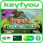 Reus 2 - Everglades / STEAM DLC КЛЮЧ *