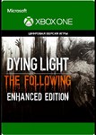 Dying Light: The Following Enhanced Edition Xbox One⭐🔥
