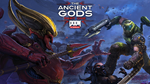 DOOM Eternal: The Ancient Gods Part One/Two account🔴 - irongamers.ru