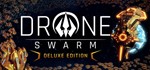 Drone Swarm - Deluxe Edition+АККАУНТ+GLOBAL🔴