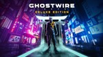 Ghostwire:Tokyo Deluxe+ОБНОВЛЕНИЕ+ГАРАНТИЯ🌎Steam