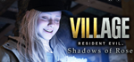 Resident Evil Village+Shadows of Rose+ВСЕ DLC+ПАТЧИ🌎