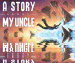A Story About My Uncle (Steam) ✅ REGION FREE 💥🌐