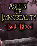 Ashes of Immortality II - Bad Blood (Steam) ✅ GLOBAL 🌐 - irongamers.ru