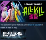 Dead by Daylight - All-Kill Chapter DLC (Steam) ✅GLOBAL