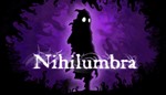 Nihilumbra STEAM GIFT Россия + МИР + ВСЕ СТРАНЫ